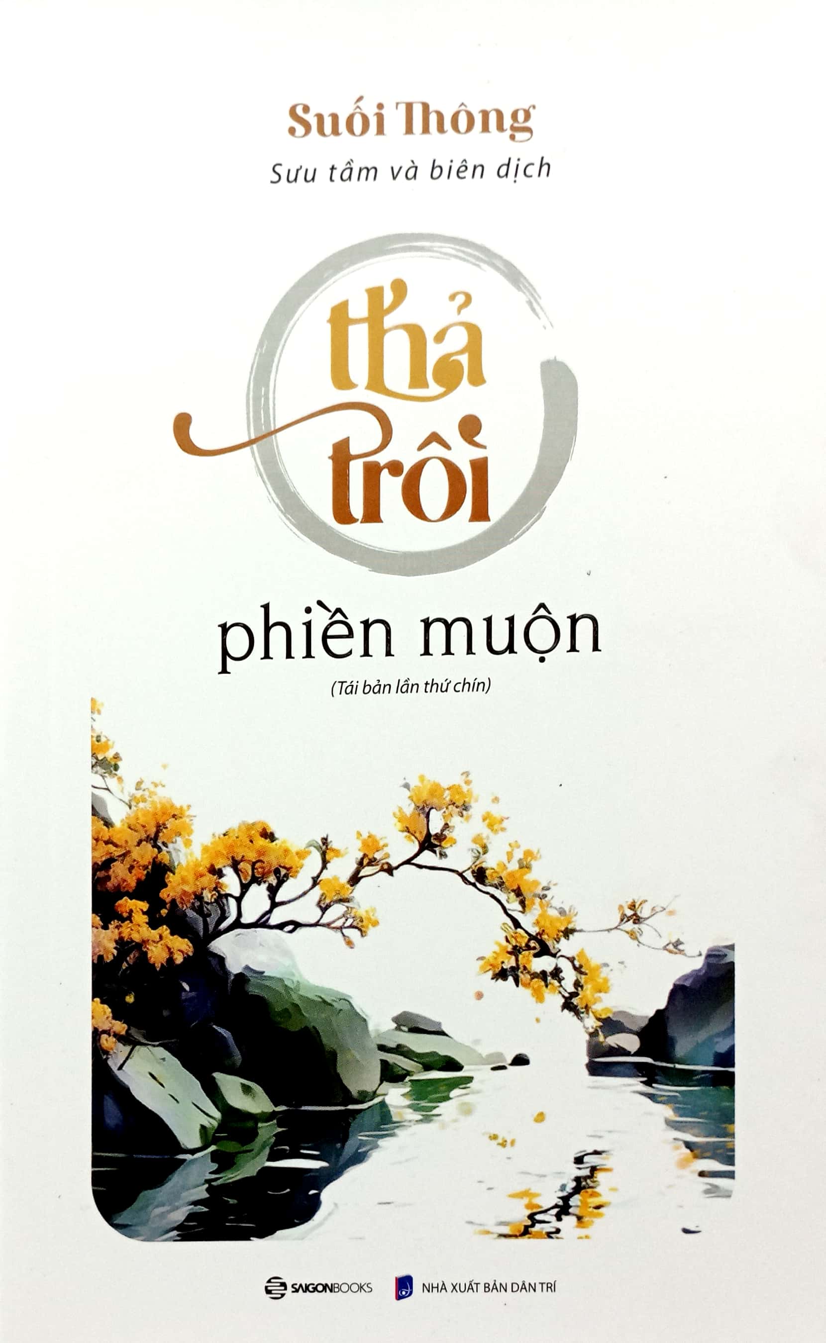 Suối Thông - Thả Trôi Phiền Muộn _SGB
