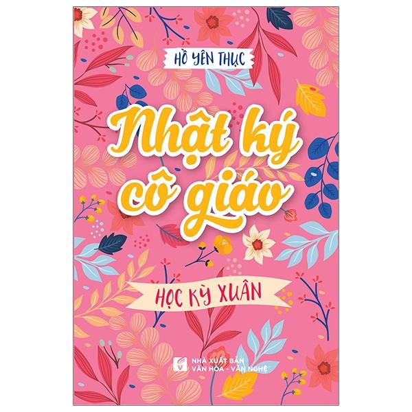 Nhật ký cô giáo - Học kỳ xuân
