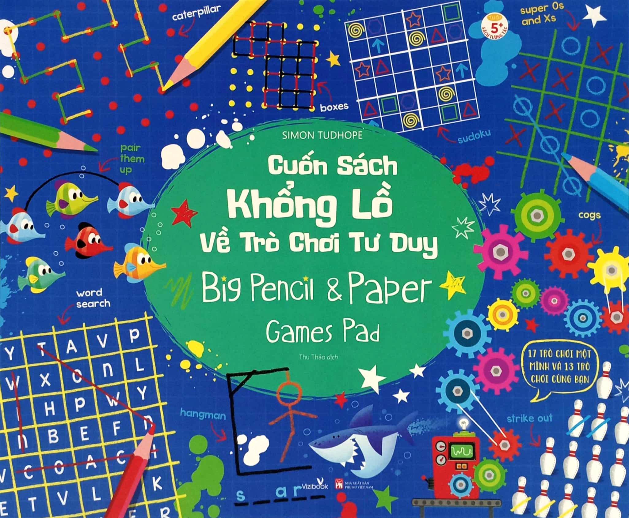 Cuốn Sách Khổng Lồ Về Trò Chơi Tư Duy - Big Pencil And Paper Games Pad (Tái Bản 2023)