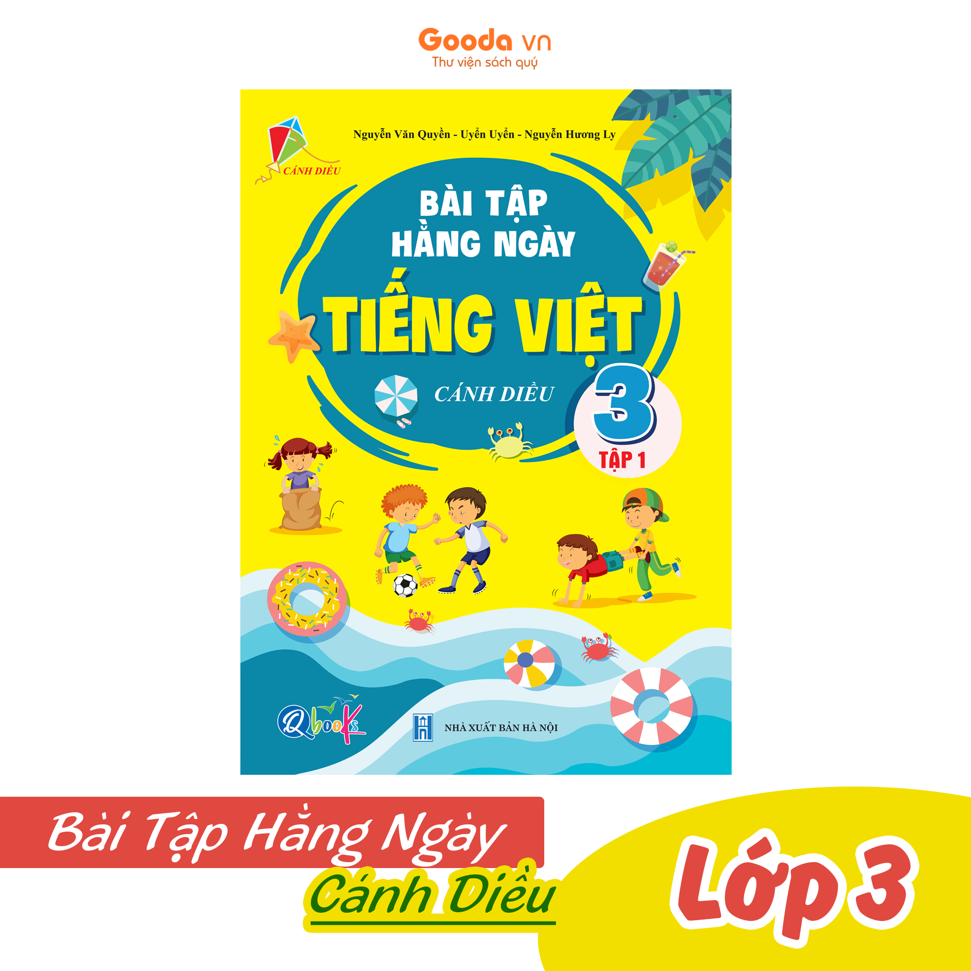 Bài Tập Hằng Ngày Tiếng Việt Lớp 3 - Cánh Diều - Học Kì 1