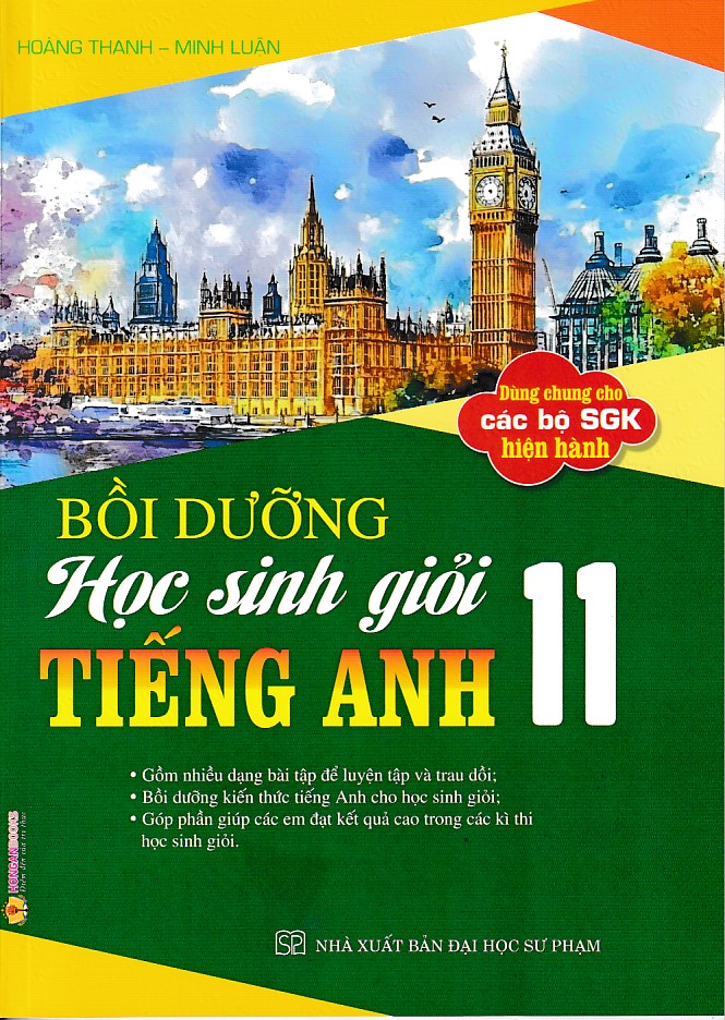 Bồi dưỡng học sinh giỏi tiếng anh 11 (Dùng chung cho các bộ SGK)