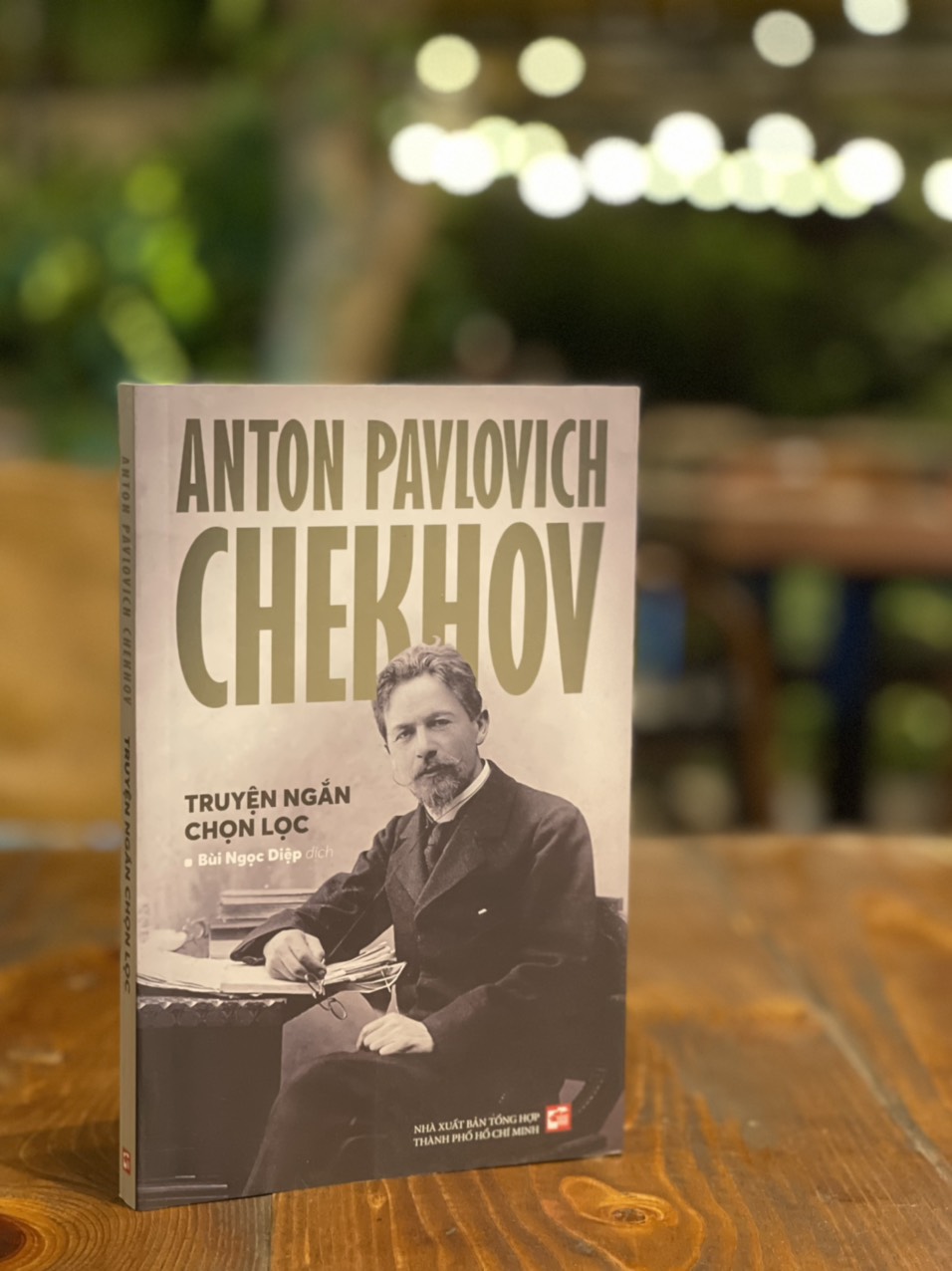 ANTON PAVLOVICH CHEKHOV - Truyện ngắn chọn lọc - Anton Pavlovich Chekhov – Bùi Ngọc Diệp dịch - Nxb Tổng hợp Tp Hồ Chí Minh