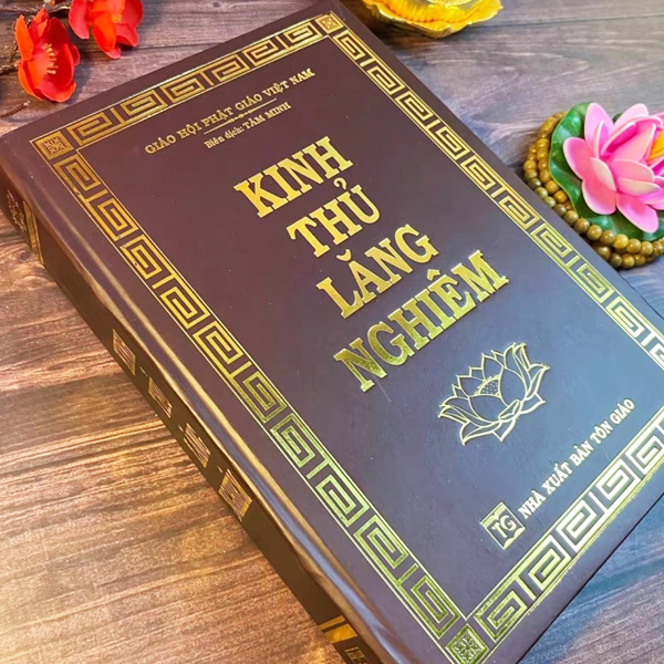 Kinh Thủ Lăng Nghiêm - Bìa Cứng [ Tặng Kèm Quyển Bỏ Tất Cả Là Được Tất Cả + Tờ Chú Đại Bi ]