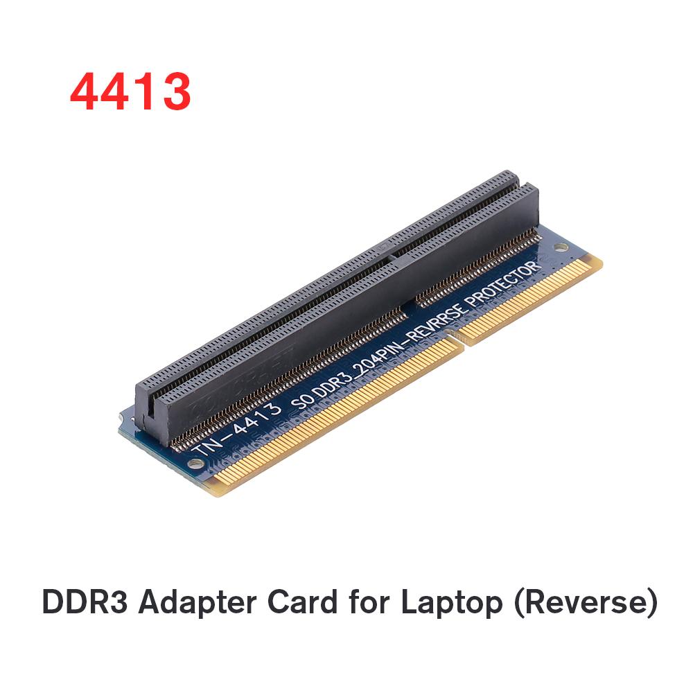 Bộ điều hợp Đảo ngược dọc  TN-4413 cho máy tính xách tay SO DDR3 204PIN 