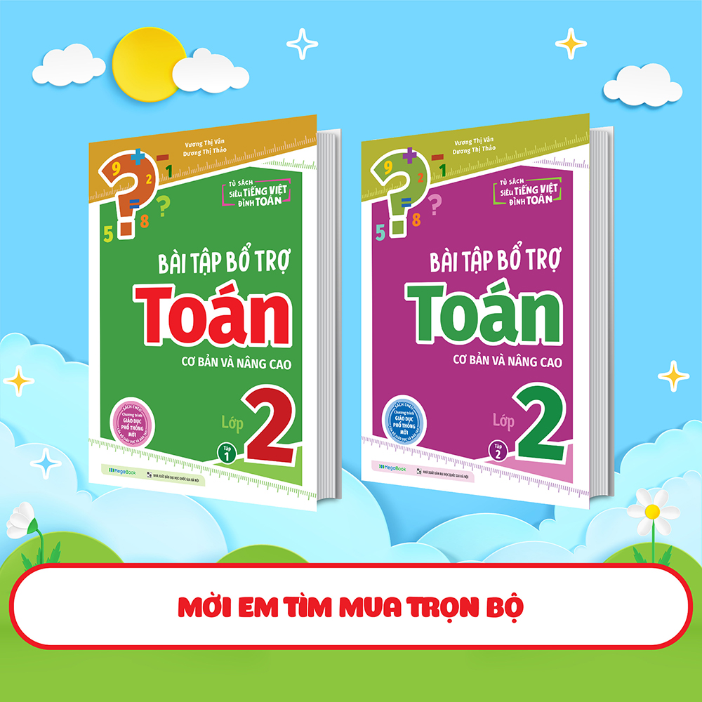 Bài tập bổ trợ Toán – lớp 2 (cơ bản và nâng cao) Tập 1