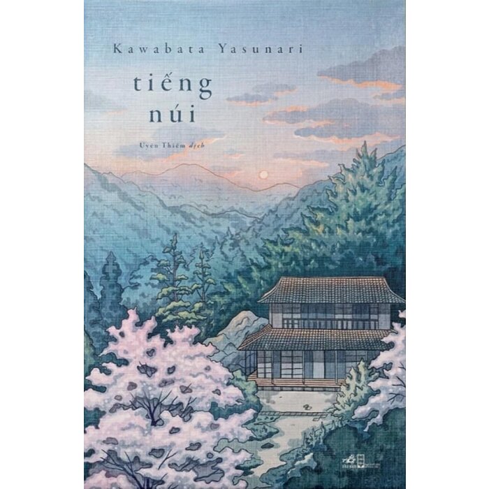 Tiếng Núi (Bìa Cứng) -  Kawabata Yasunari