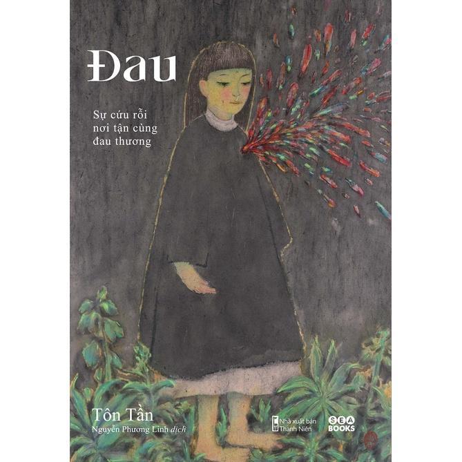 Sách - ĐAU - Sự Cứu Rỗi Nơi Tận Cùng Đau Thương - AZ Việt Nam