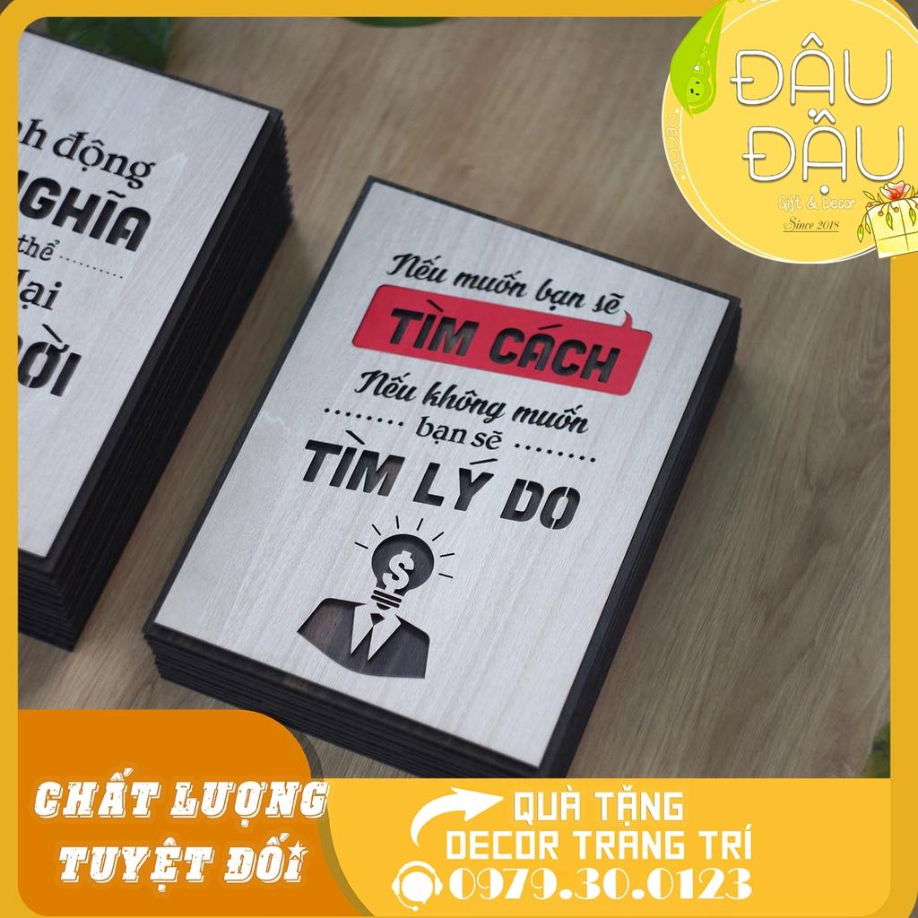 Tranh Quotes hay "Nếu muốn bạn sẽ tìm cách nếu không muốn bạn sẽ tìm lý do"