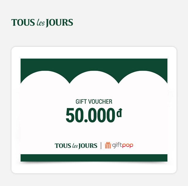 [Giftpop] Phiếu Quà Tặng TOUS les JOURS 50K