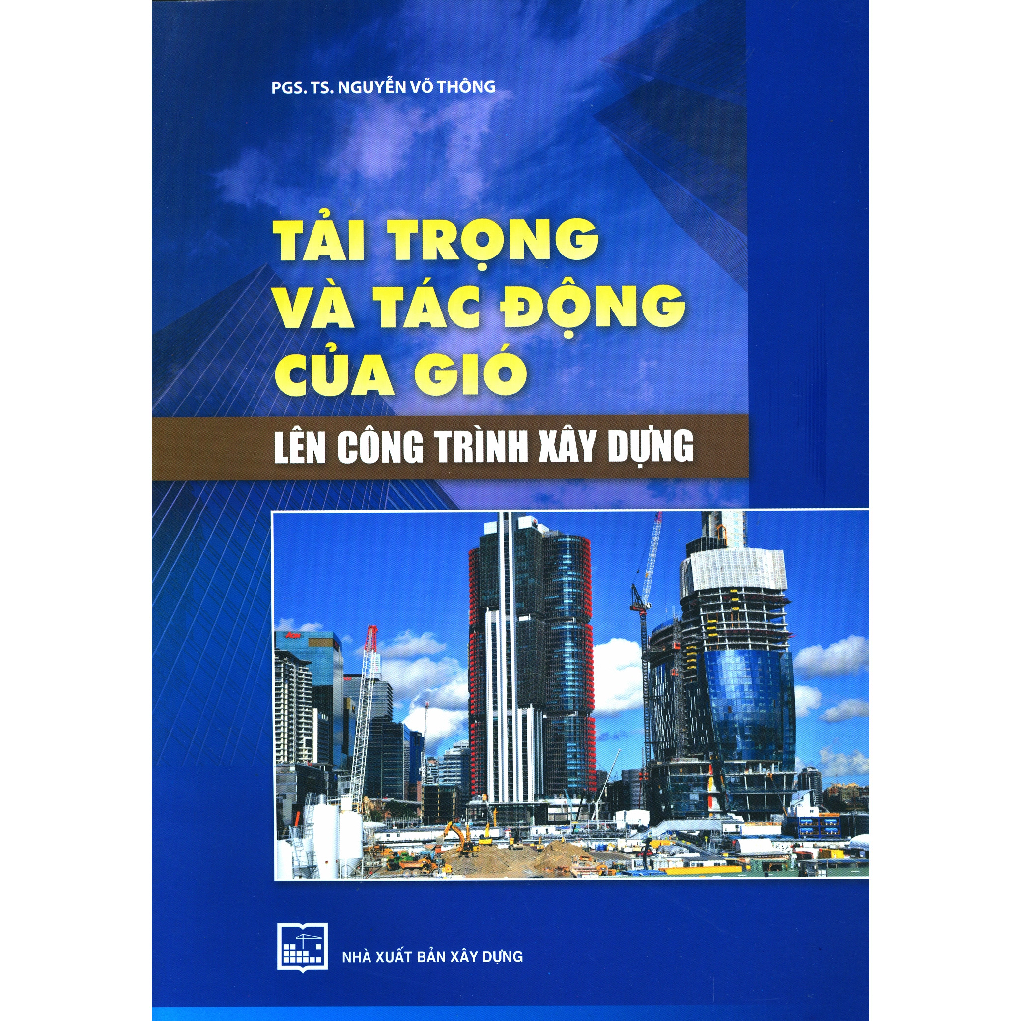 Tải Trọng Và Tác Động Của Gió Lên Công Trình Xây Dựng