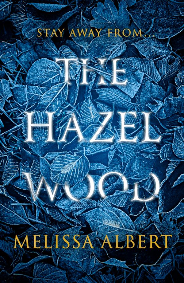 The Hazel Wood Book 1