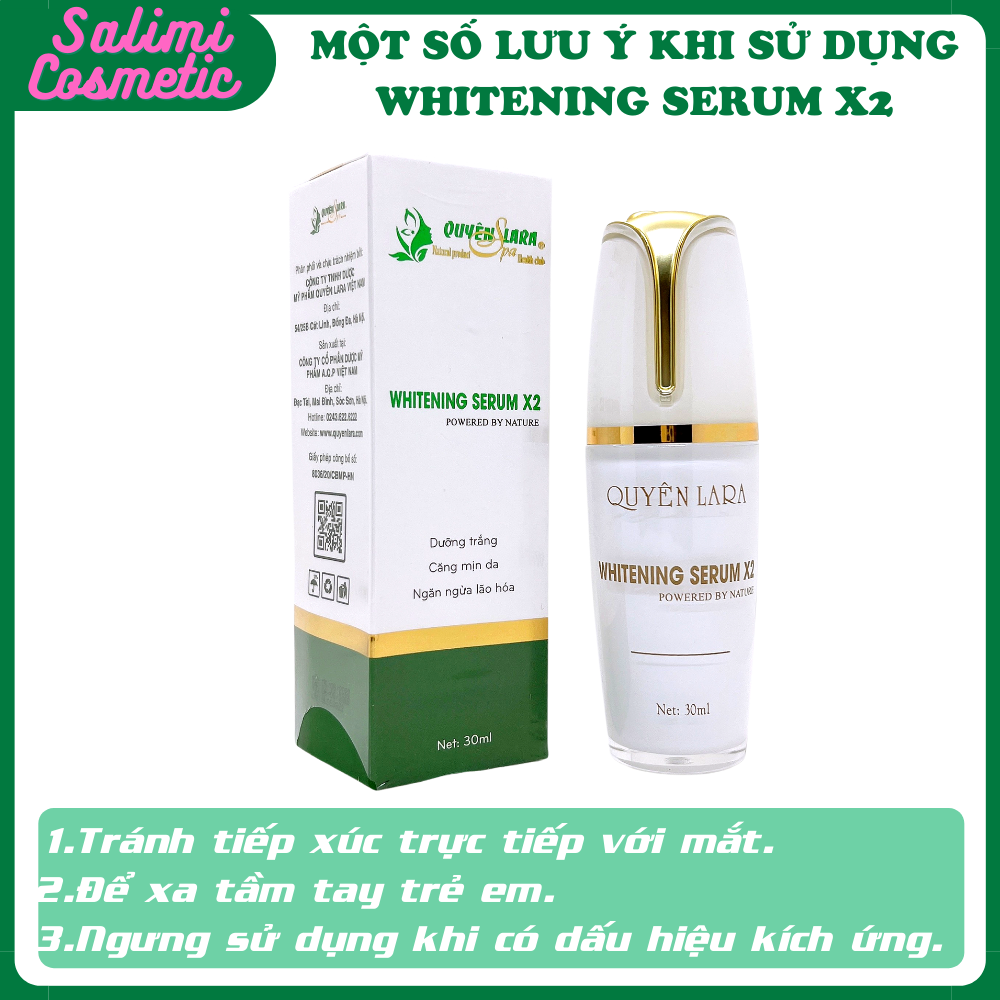 Serum Tái Tạo Da WHITERNING SERUM X2 Quyên Lara - Giúp Dưỡng Trắng Da, Căng Mịn Da, Giữ Ẩm, Ngăn Ngừa Lão Hóa, Phục Hồi Cấu Trúc Da | Dung Tích 30ml - HÀNG CHÍNH HÃNG