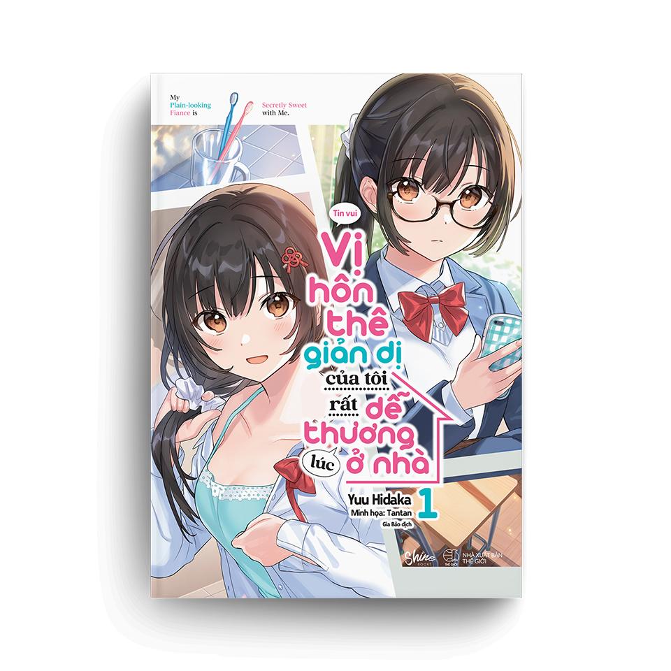 Sách - Vị Hôn Thê Giản Dị Của Tôi Rất Dễ Thương Lúc Ở Nhà - Tập 1 - Tặng Kèm Bookmark Hai Mặt