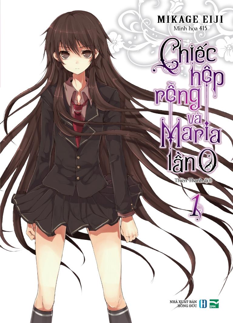 Sách Chiếc Hộp Rỗng Và Maria Lần 0 - Tập 1 (Tặng Postcard Nhân Vật Cho Những Độc Giả Đặt Hàng Sớm Nhất, Số Lượng Có Hạn)