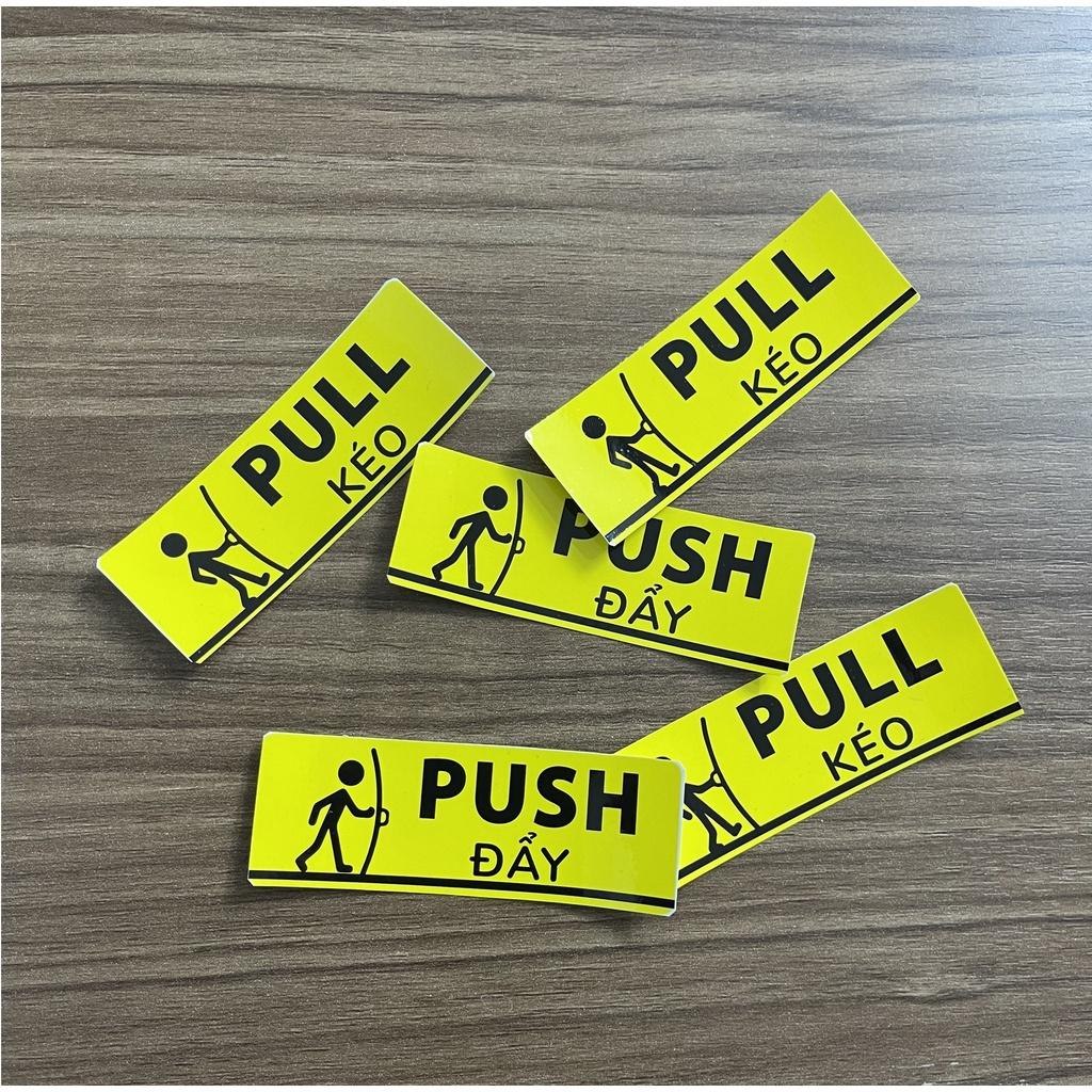 Set 2 Tem Dán Cửa Kính, Mở Cửa Kéo và Đẩy | Pull & Push - Tem Decal Nhựa Cảnh Báo Dán Cửa Ra Vào, Tiện Dụng. Kingler 5001
