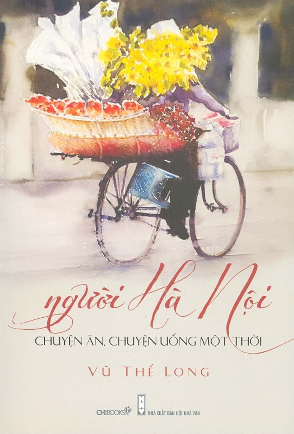 Người Hà Nội - Chuyện Ăn, Chuyện Uống Một Thời