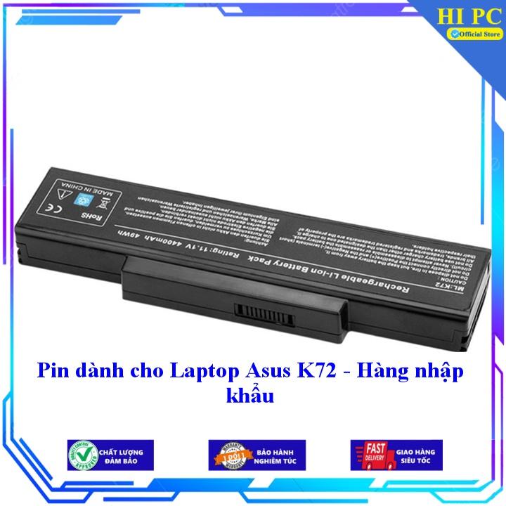 Pin thay thế dành cho Laptop Asus K72 - Hàng nhập khẩu