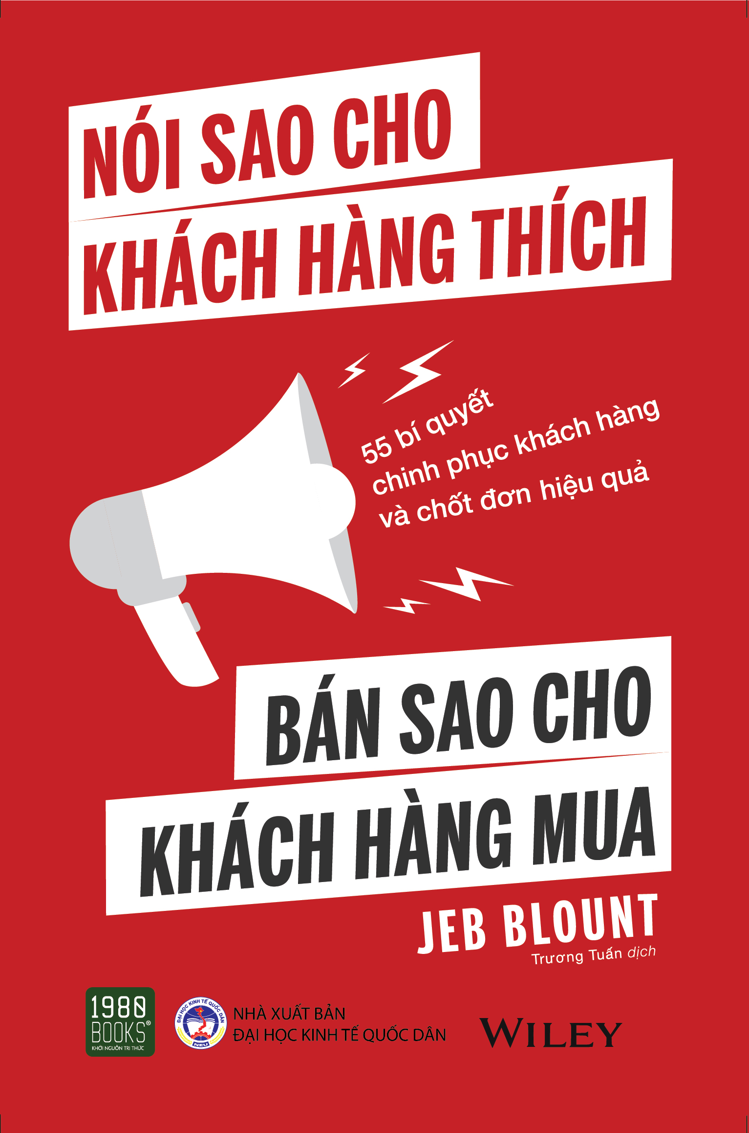 Nói Sao Cho Khách Hàng Thích, Bán Sao Cho Khách Hàng Mua