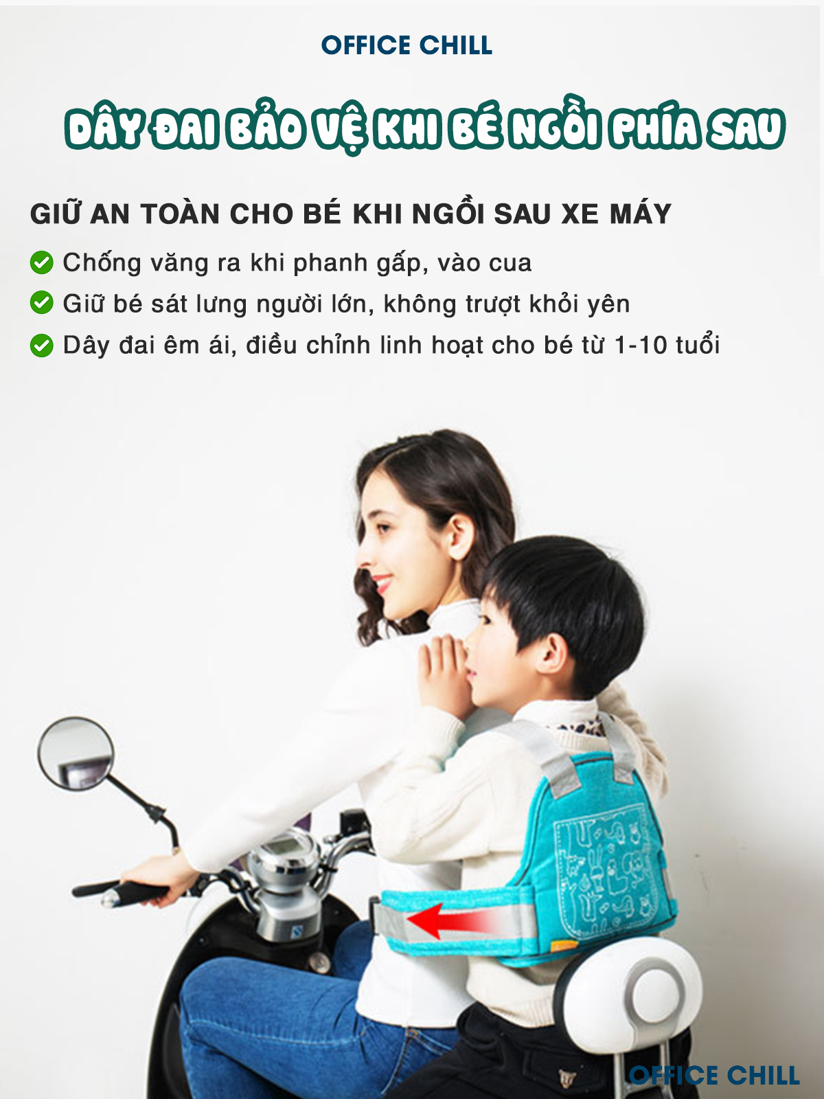 Đai An Toàn Cho Bé Đi Xe Máy OFFICE CHILL Bảo Vệ Bé Ngồi Trước Hoặc Sau Phù Hợp Từ 1 Đến 10 Tuổi