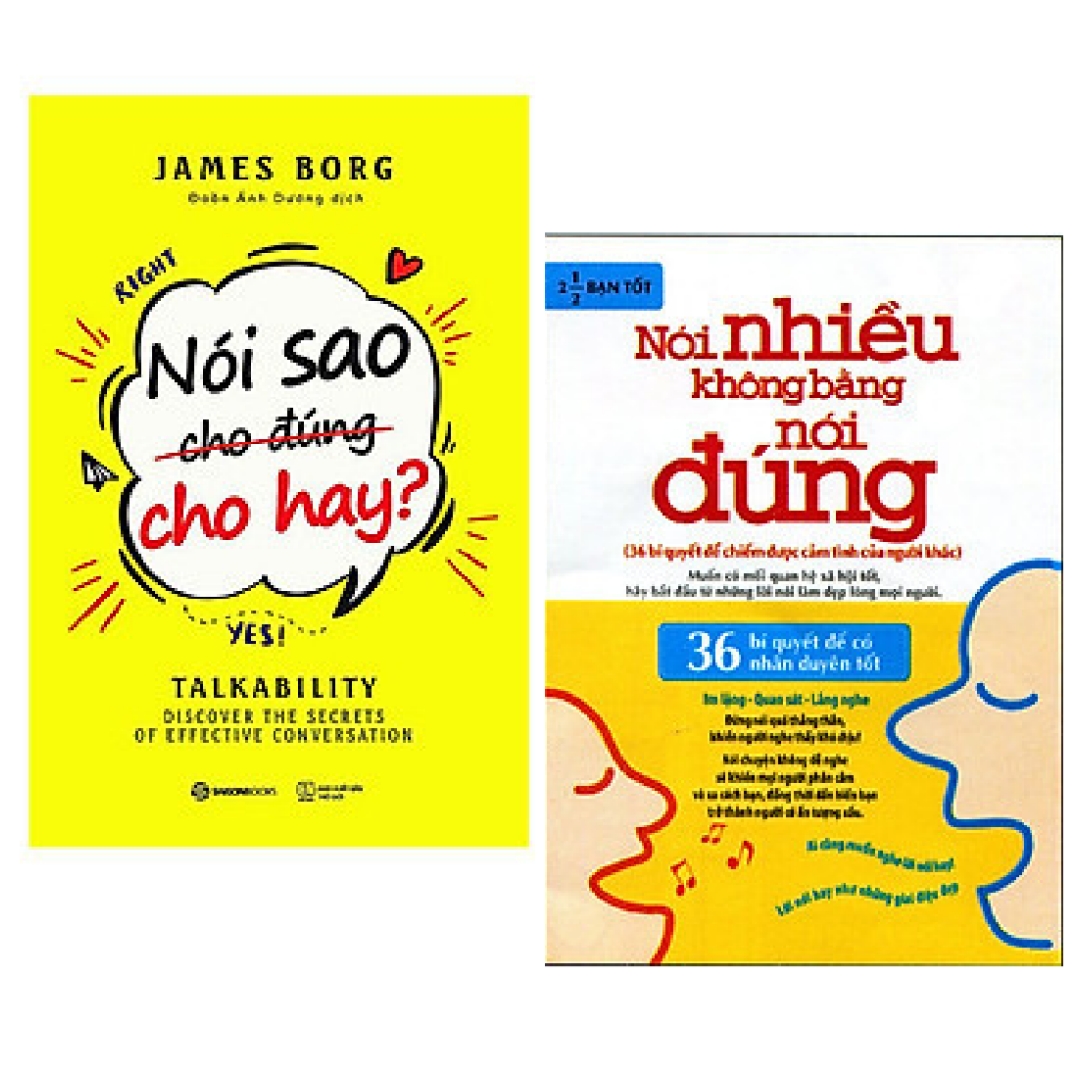 Combo sách kỹ năng: Nói Sao Cho Đúng Cho Hay + Nói Nhiều Không Bằng Nói Đúng