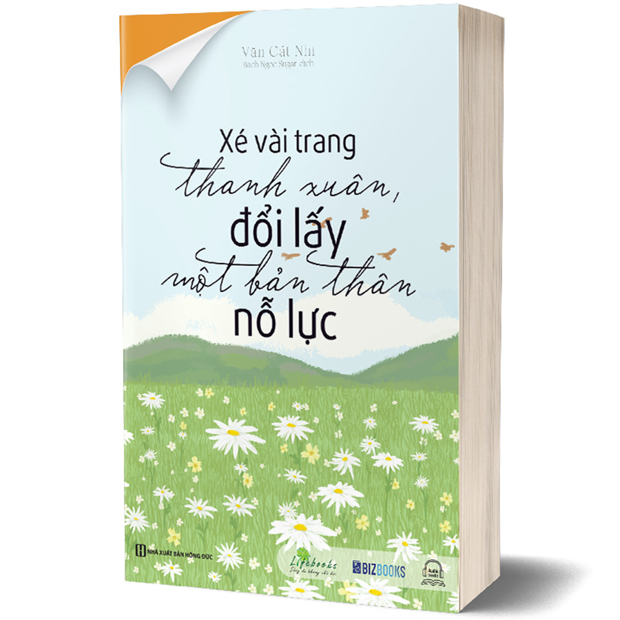 Xé Vài Trang Thanh Xuân, Đổi Lấy Một Bản Thân Nỗ Lực