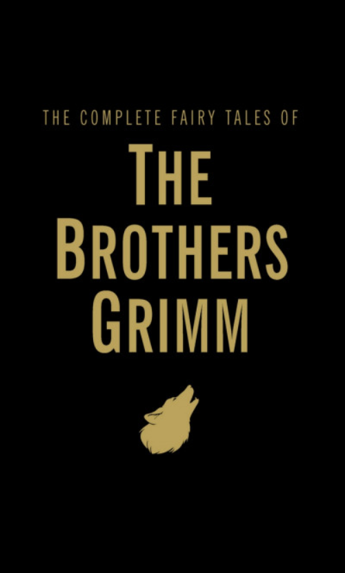 Tổng hợp truyện cổ tích tiếng Anh: Complete Fairy Tales of The Brothers Grimm