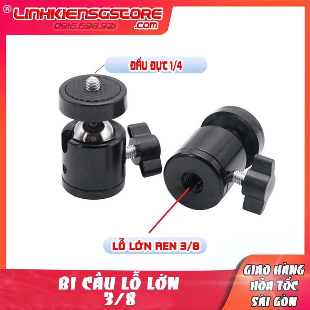 Ball head Bi Cầu Lỗ Ren LỚN 3/8 Q34