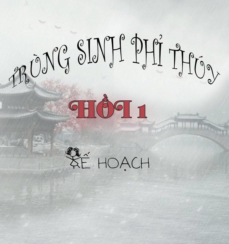trùng sinh phỉ thuý chapter 1 6