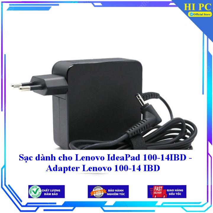 Sạc dành cho Lenovo IdeaPad 100-14IBD - Adapter Lenovo 100-14 IBD - Kèm Dây nguồn - Hàng Nhập Khẩu