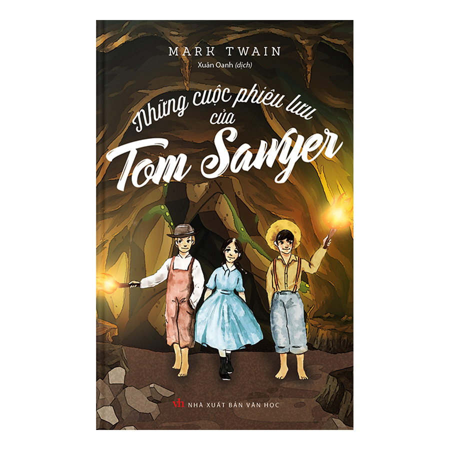 Những Cuộc Phiêu Lưu Của Tom Sawyer (Tái Bản)