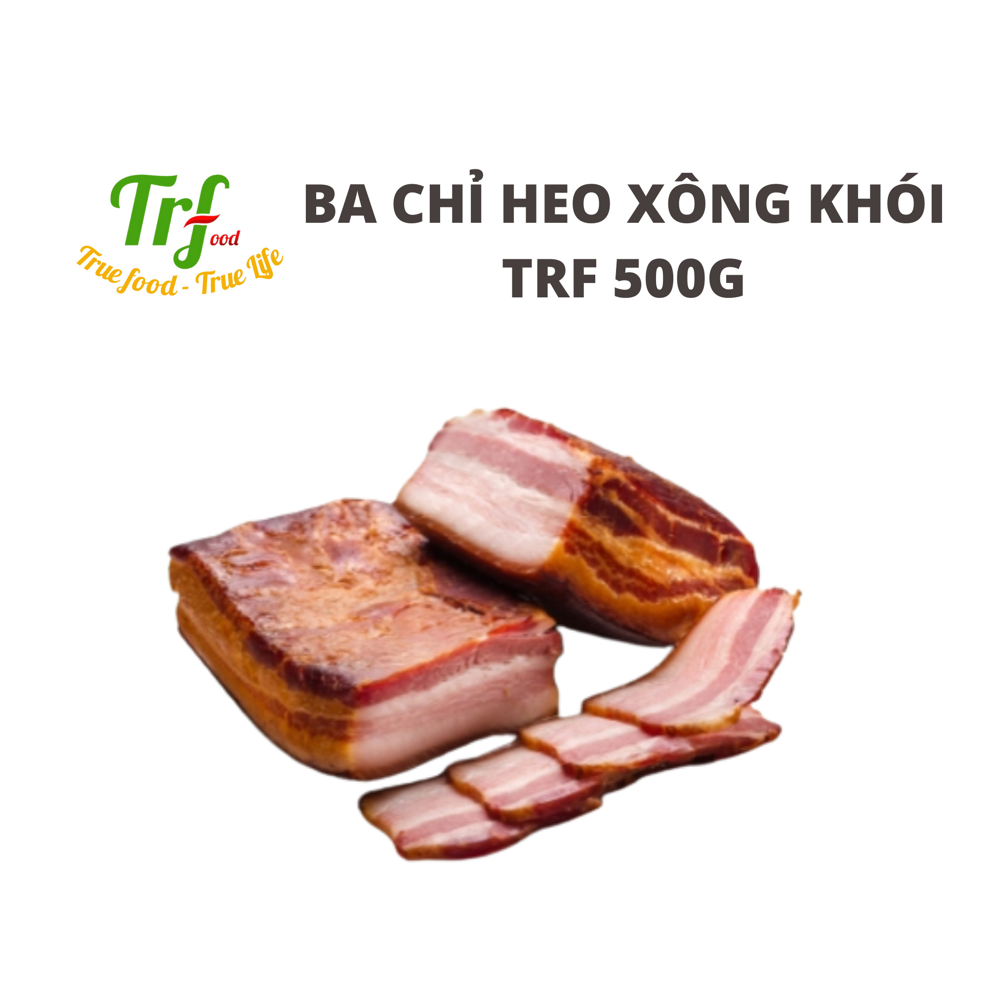 Ba chỉ heo xông khói TRF 500g