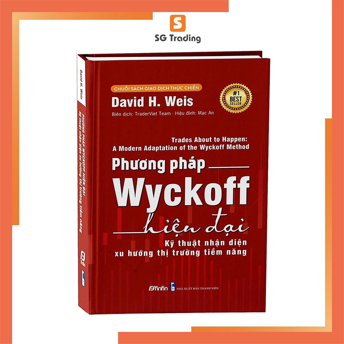 Phương Pháp Wyckoff Hiện Đại - Kỹ thuật Nhận diện Xu hướng Thị trường Tiềm năng