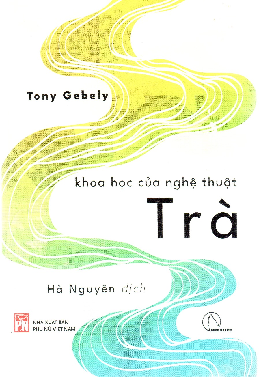 Tony Gebely - Khoa học của nghệ thuật Trà