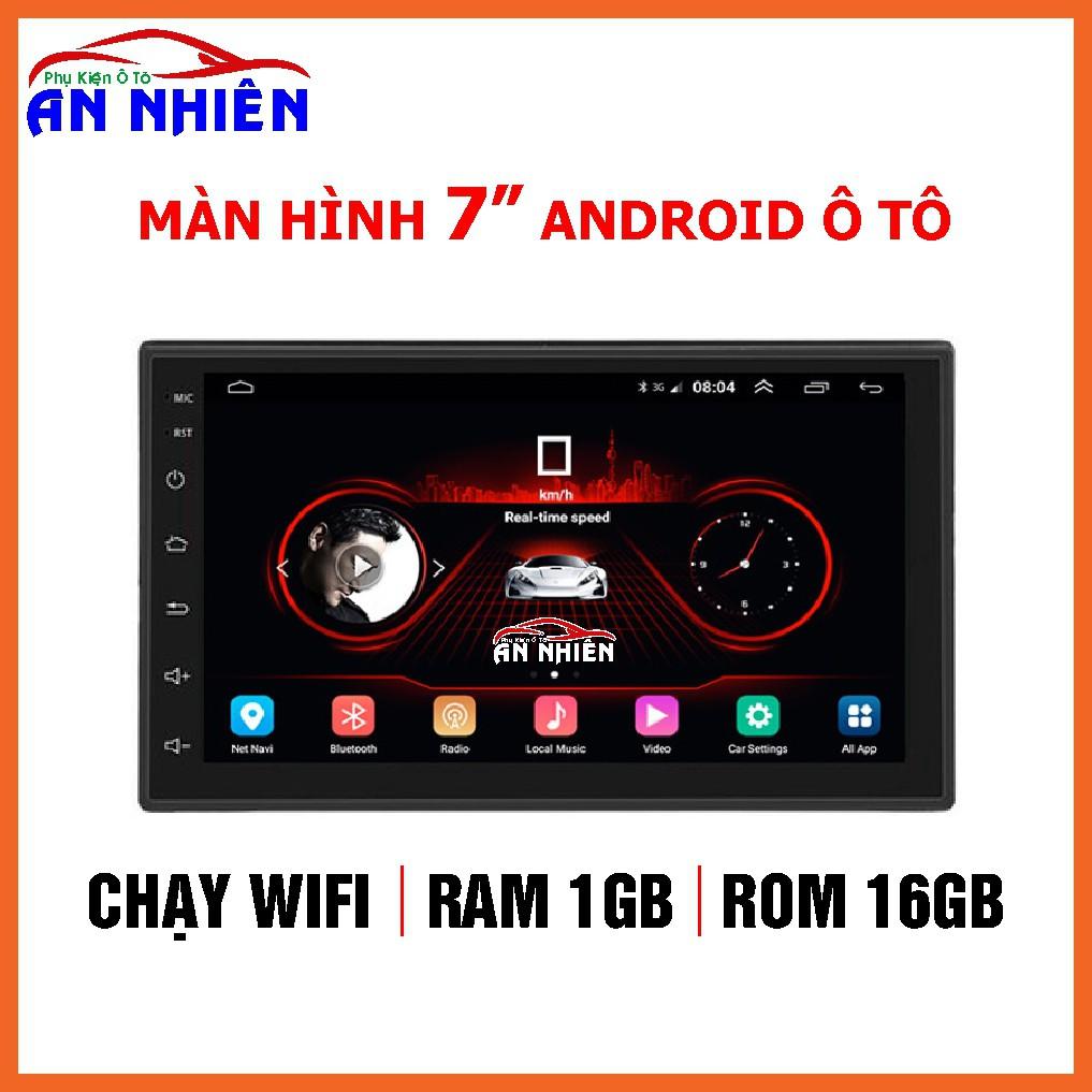 ĐẦU MÀN HÌNH ANDROID Ô TÔ 7 INCH CHẠY SIM 4G, THU PHÁT WIFI TIỆN LỢI, LẮP CHUNG CHO MỌI DÒNG Ô TÔ XE HƠI