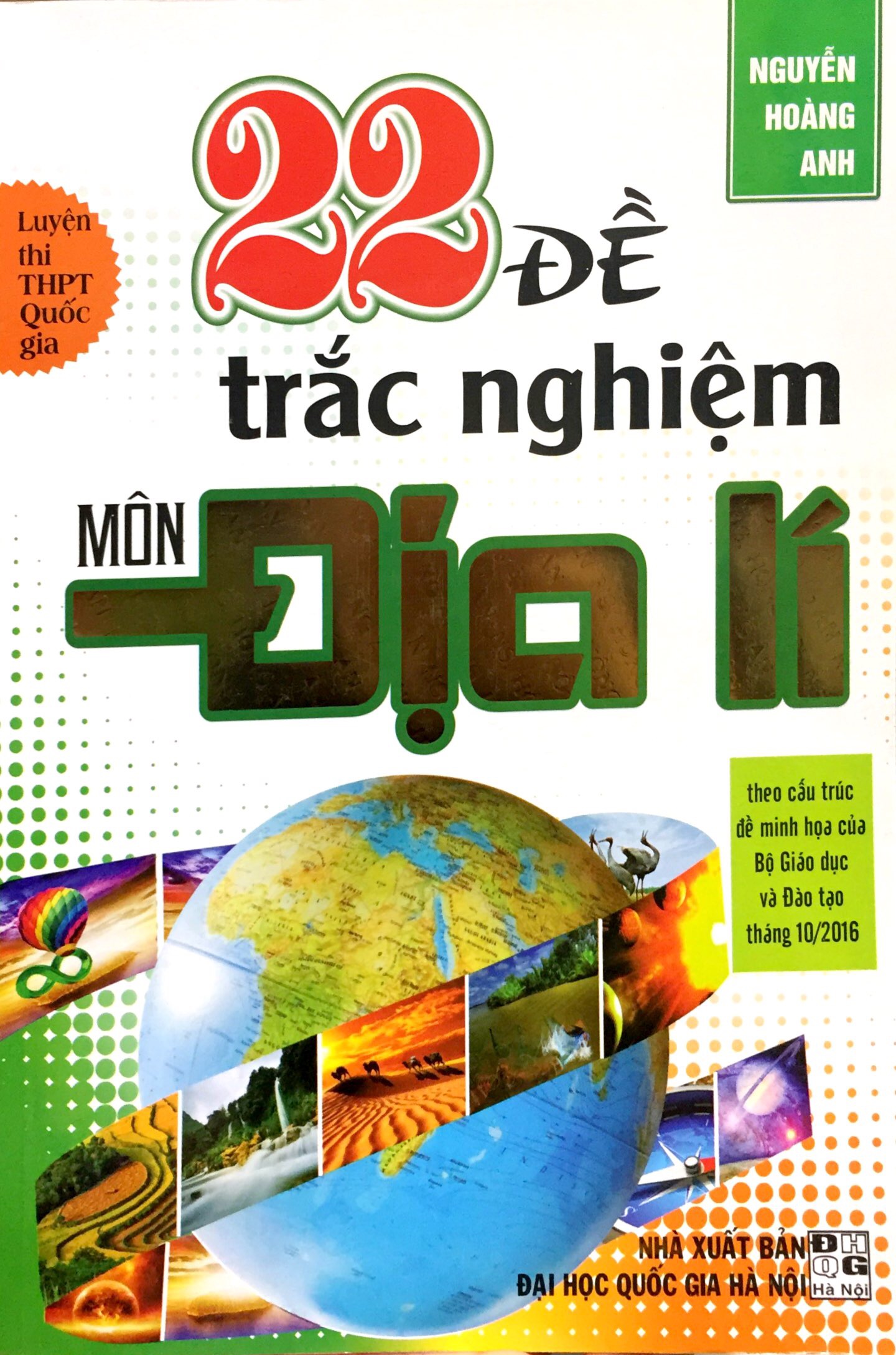 22 Đề Thi Trắc Nghiệm Môn Địa Lí - Luyện Thi Thpt Quốc Gia