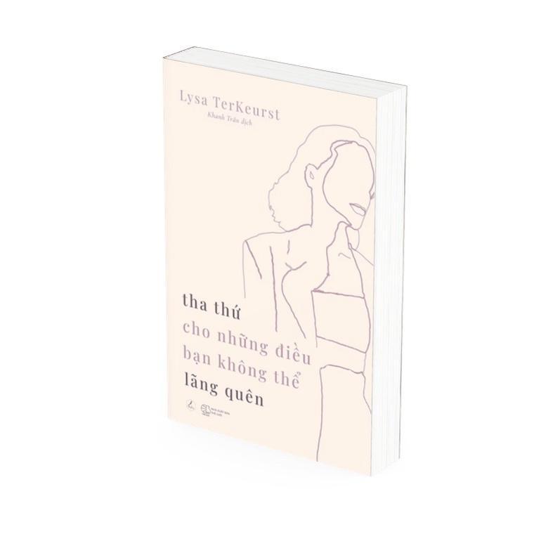 Sách Tha Thứ Cho Những Điều Bạn Không Thể Lãng Quên - Bản Quyền