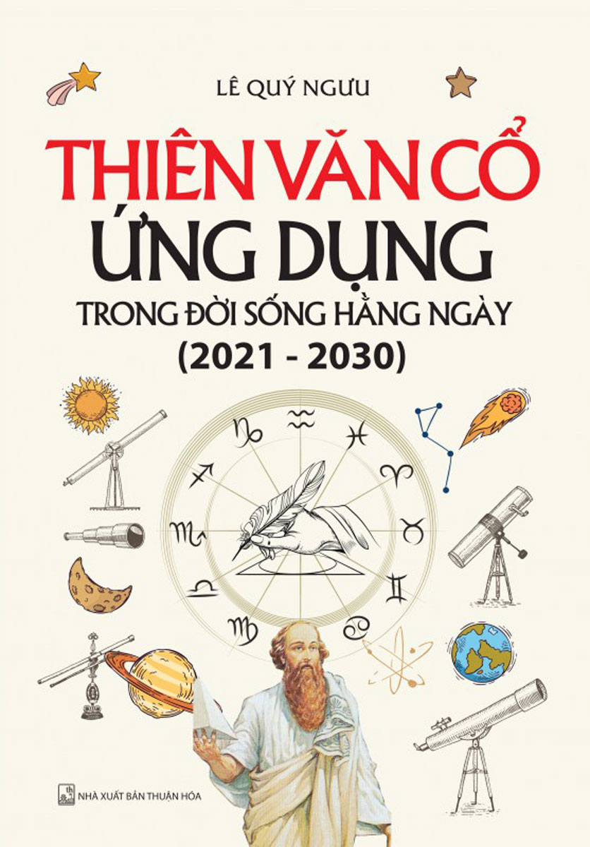 THIÊN VĂN CỔ ỨNG DỤNG TRONG ĐỜI SỐNG HẰNG NGÀY (2021 - 2030)