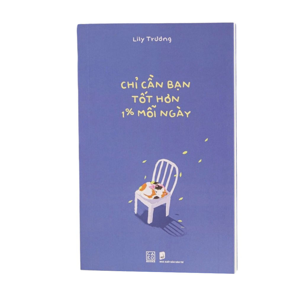 Sách Chỉ Cần Bạn Tốt Hơn 1% Mỗi Ngày