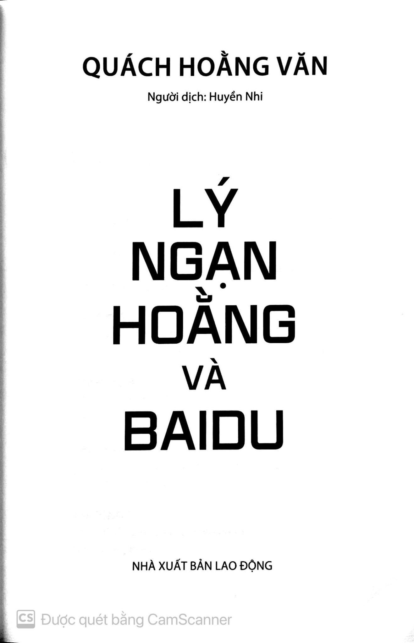 Lý Ngạn Hoằng Và Baidu (Seri Tủ Sách Doanh Nhân Hàng Đầu Châu Á)