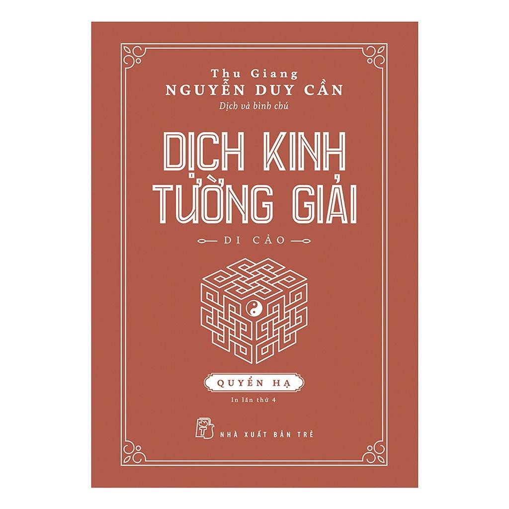 Sách - Dịch Kinh Tường Giải : Quyển Hạ - NXB Trẻ