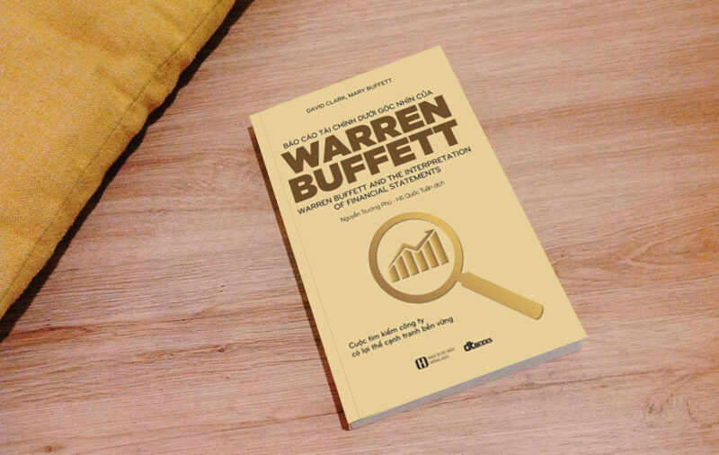 Báo Cáo Tài Chính Dưới Góc Nhìn Của Warren Buffett (Tái Bản 2021)