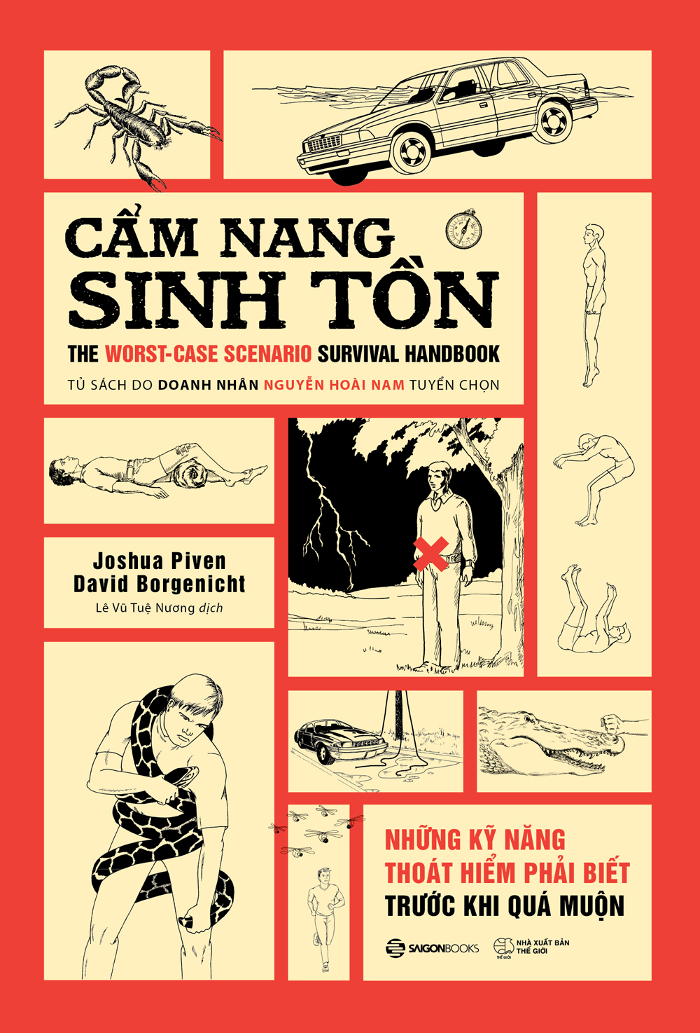 Sách Cẩm Nang Sinh Tồn - Những Kỹ Năng Thoát Hiểm Cần Phải Biết Trước Khi Quá Muộn