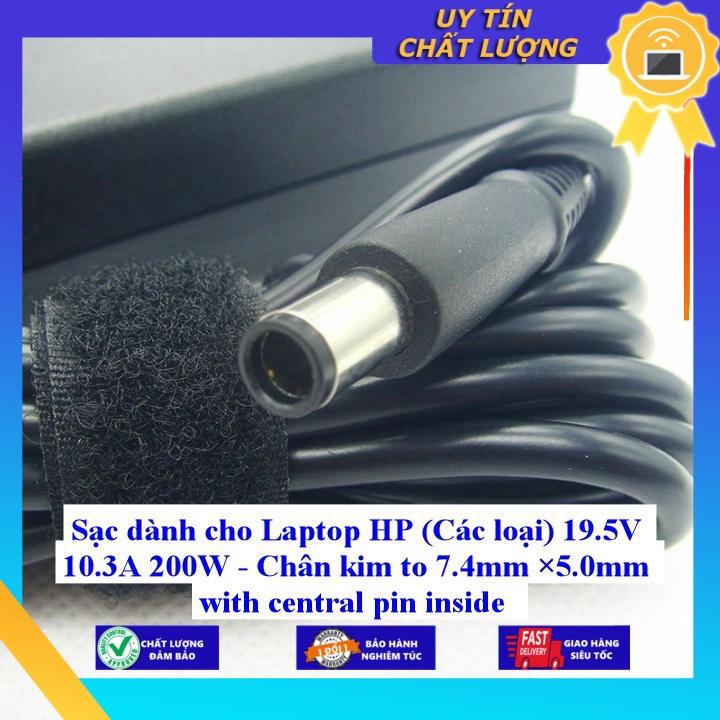 Sạc dùng cho Laptop HP 19.5V 10.3A 200W - Chân kim to 7.4mm ×5.0mm with central pin inside - Hàng Nhập Khẩu New Seal