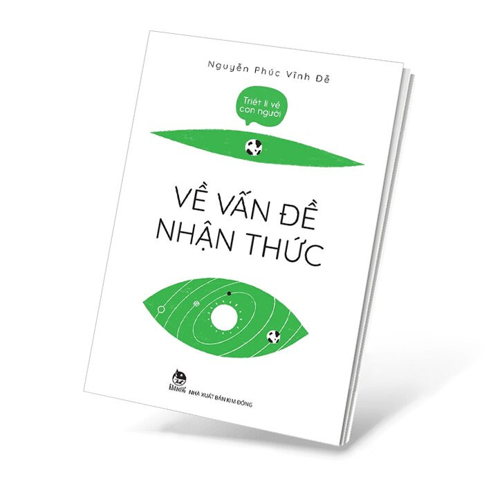 TRIẾT LÍ VỀ CON NGƯỜI - VỀ VẤN ĐỀ NHẬN THỨC - Nguyễn Phúc Vĩnh Đễ - (bìa mềm)