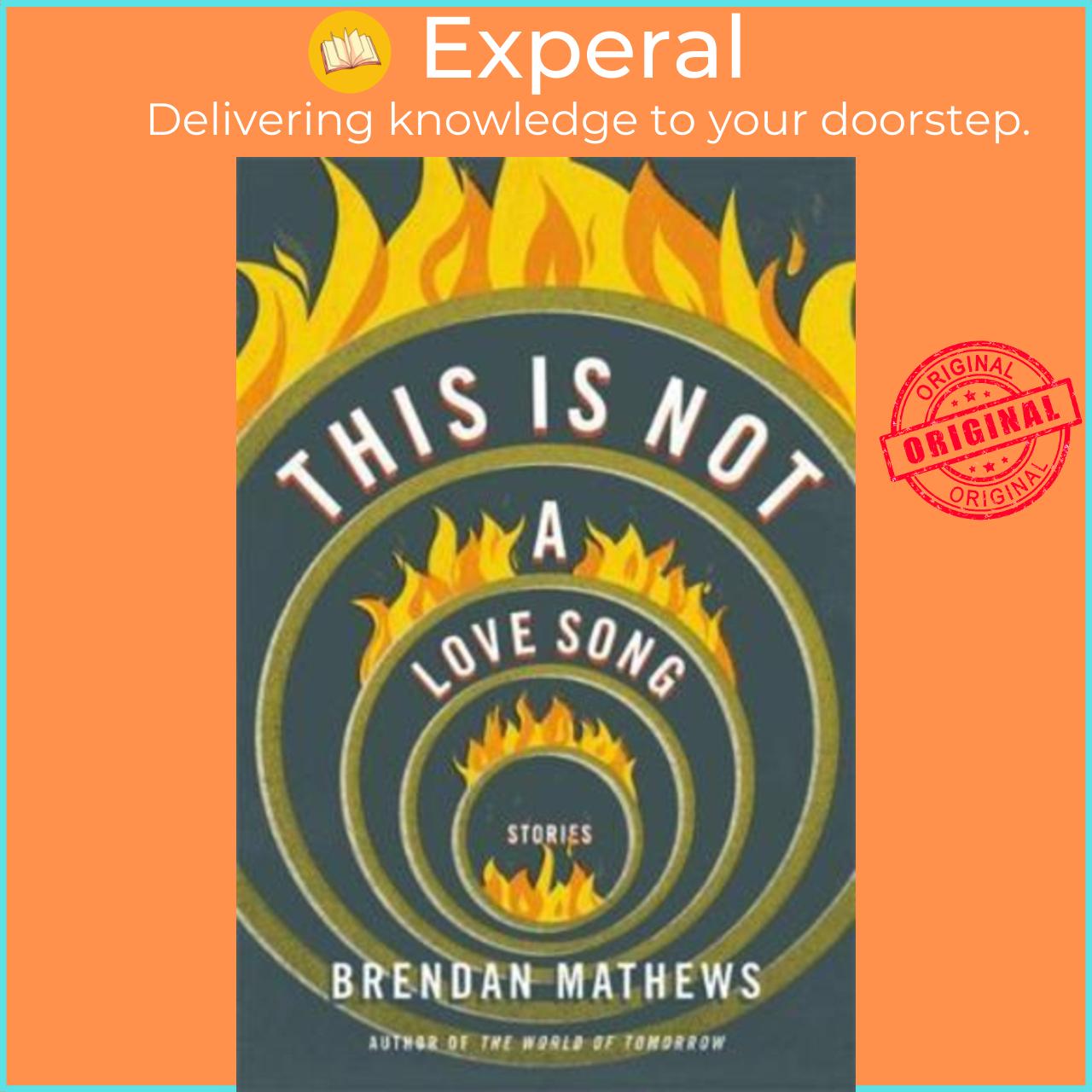 Sách - This Is Not a Love Song by Brendan Mathews