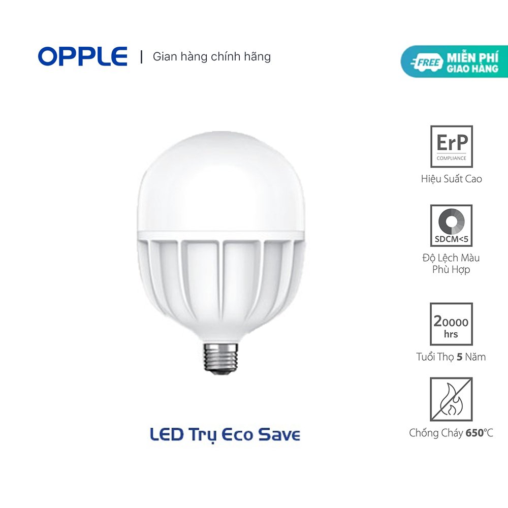 Bóng Đèn LED Eco Save 1 High Power Bulb OPPLE - Tiết Kiệm Năng Lượng - Hiệu Suất Cao - Ánh Sáng Trắng - 20W