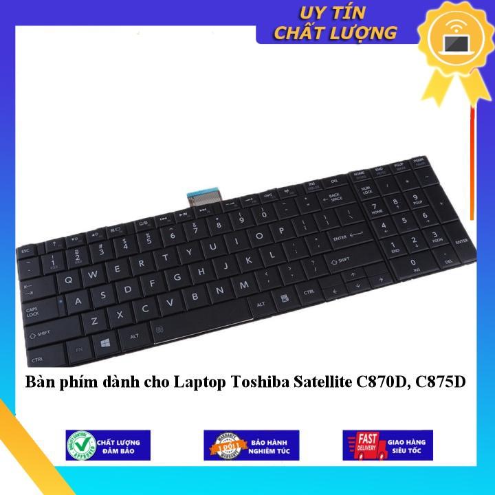 Bàn phím dùng cho Laptop Toshiba Satellite C870D C875D - Hàng Nhập Khẩu New Seal