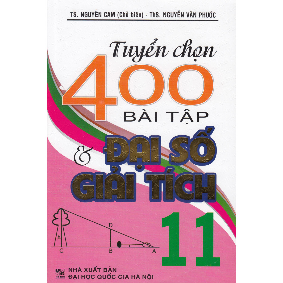 Tuyển Chọn 400 Bài Tập Đại Số Và Giải Tích 11