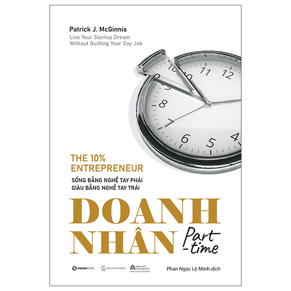 Sách Kinh Doanh Hay- Doanh Nhân Part-Time - The 10 Percent Entrepreneur