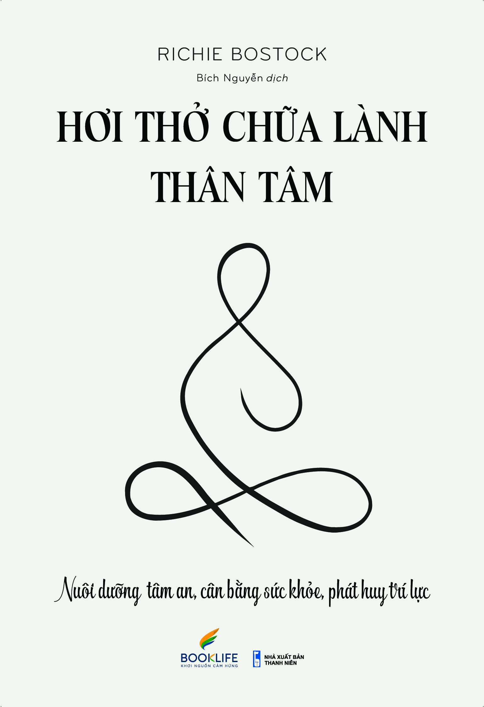 Sách - Hơi Thở Chữa Lành Thân Tâm - Richie Bostock